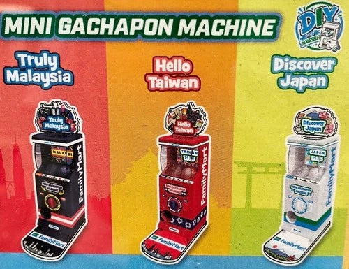 Family Mart DIY Mini Gachapon Machine - Truly Malaysia+Hello Taiwan+Dis Japan